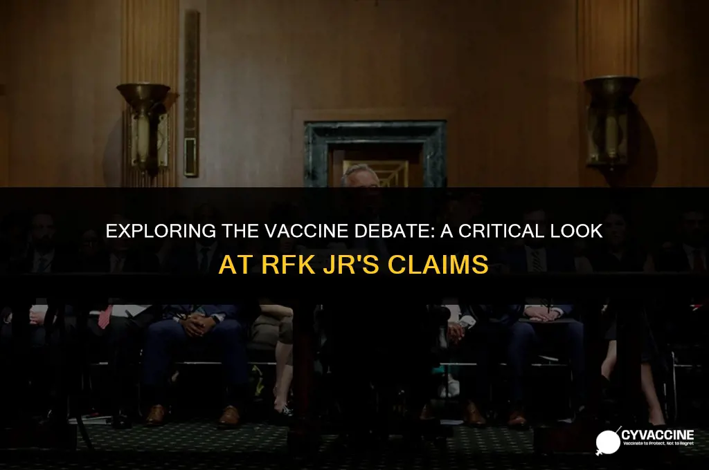 is rfk jr right about vaccines