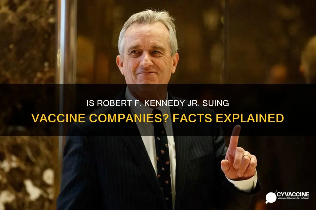 is robert f kennedy suing the vaccination companies
