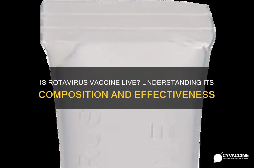 is rotavirus a live virus vaccine