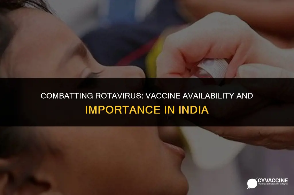 is rotavirus vaccine available in india