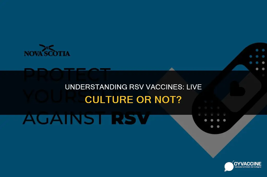 is rsv vaccine a live culture