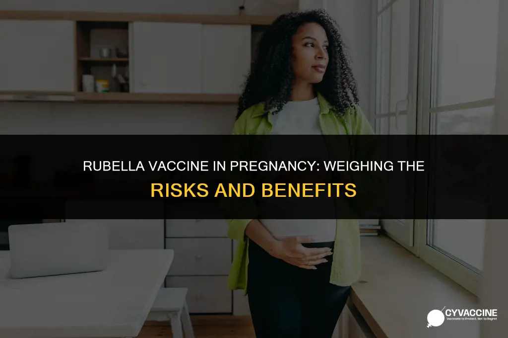 is rubella vaccine contraindicated in pregnancy