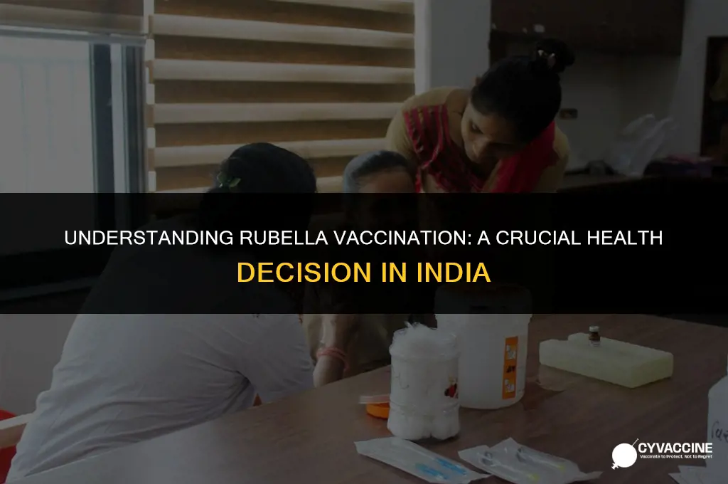 is rubella vaccine necessary in india