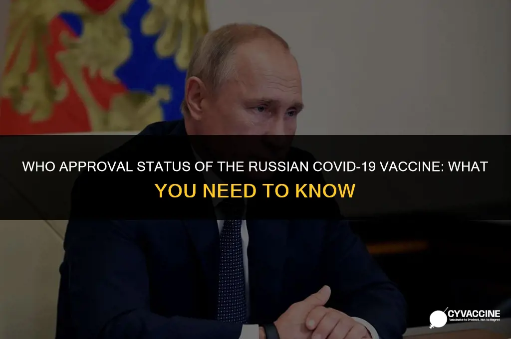 is russian vaccine approved by who