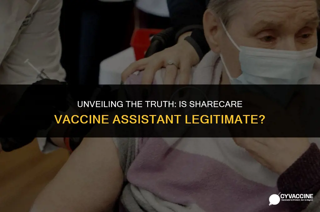 is share care vaccine assistant legit