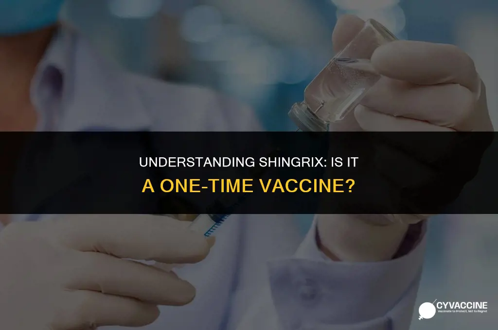 is shingrix a one time vaccine