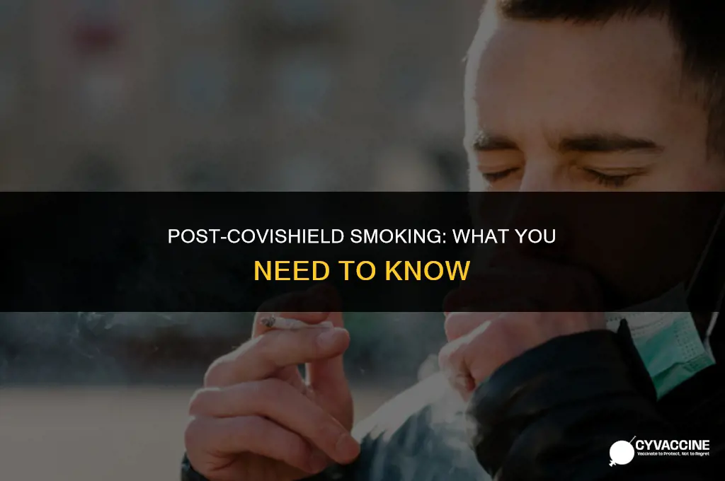 is smoking allowed after covishield vaccine