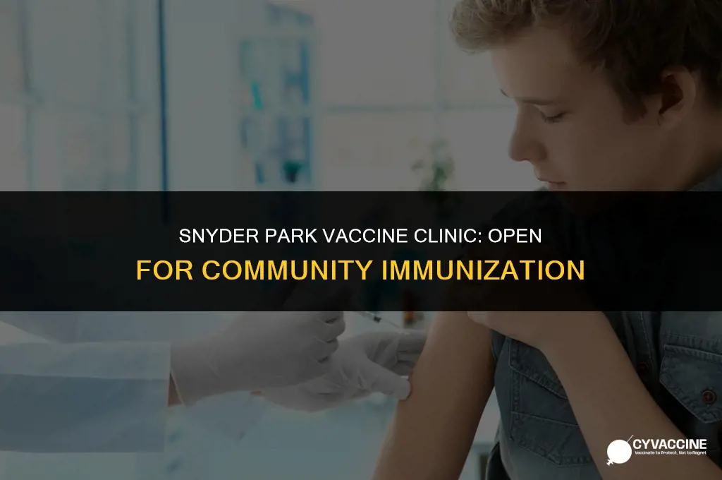 is snyder park open for vaccines