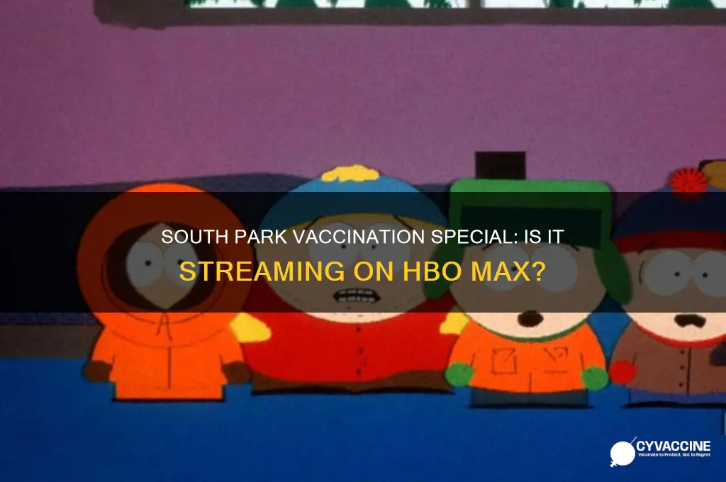 is south park vaccination special on hbo max