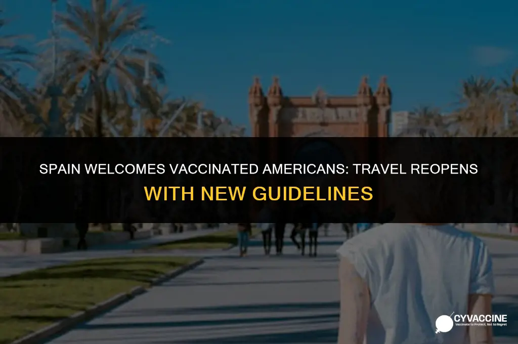 is spain open to vaccinated americans