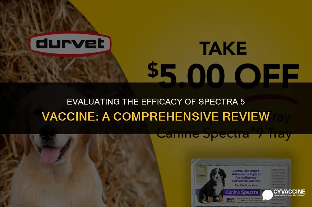 is spectra 5 vaccine good enough