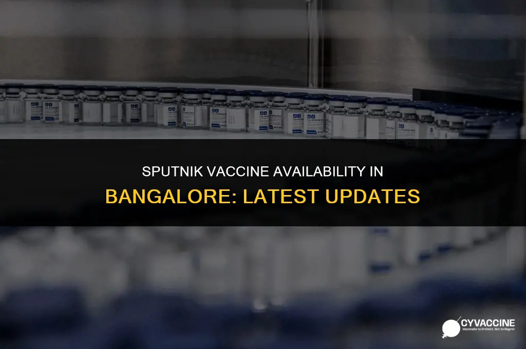 is sputnik vaccine available in bangalore
