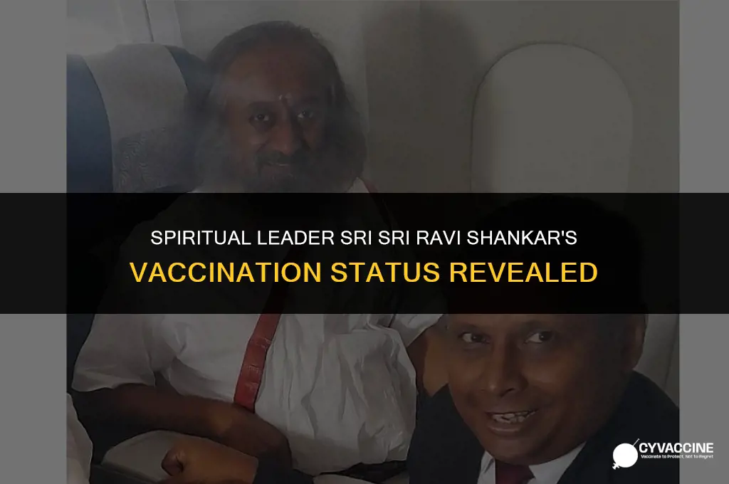is sri sri ravi shankar vaccinated