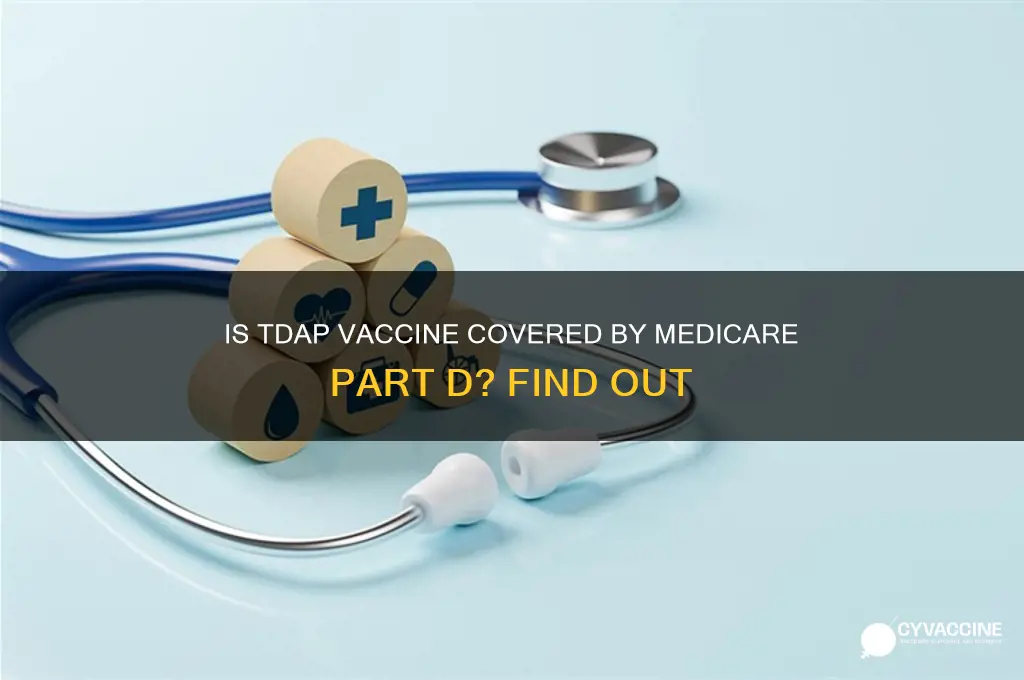 is tdap vaccine covered by medicare part d