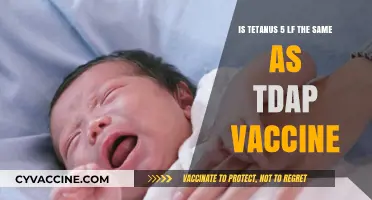 Tetanus 5 Lf vs. Tdap Vaccine: Understanding the Key Differences