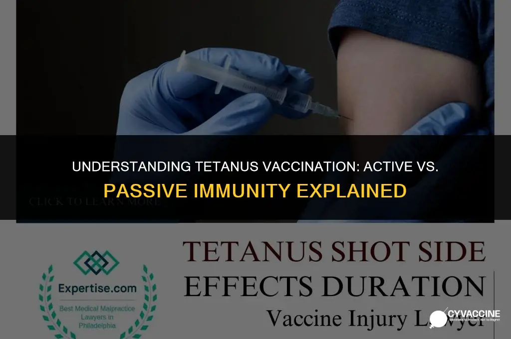 is tetanus vaccine active or passive