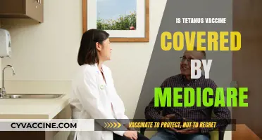 Is Tetanus Vaccine Covered by Medicare? What You Need to Know