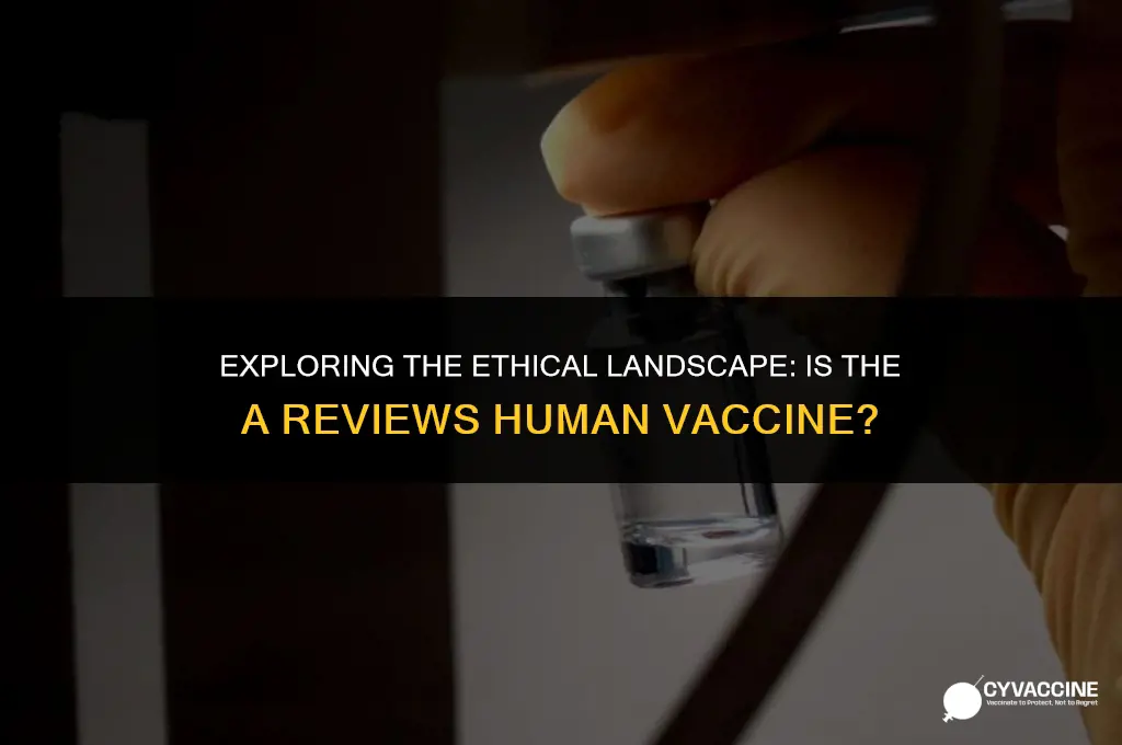 is the a revies human vaccine