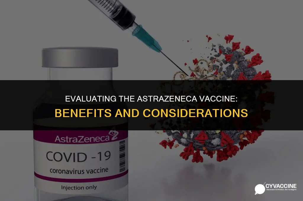 is the astra zeneca vaccine good