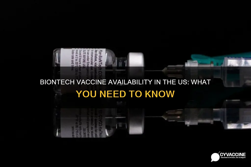 is the biontech vaccine available in the us