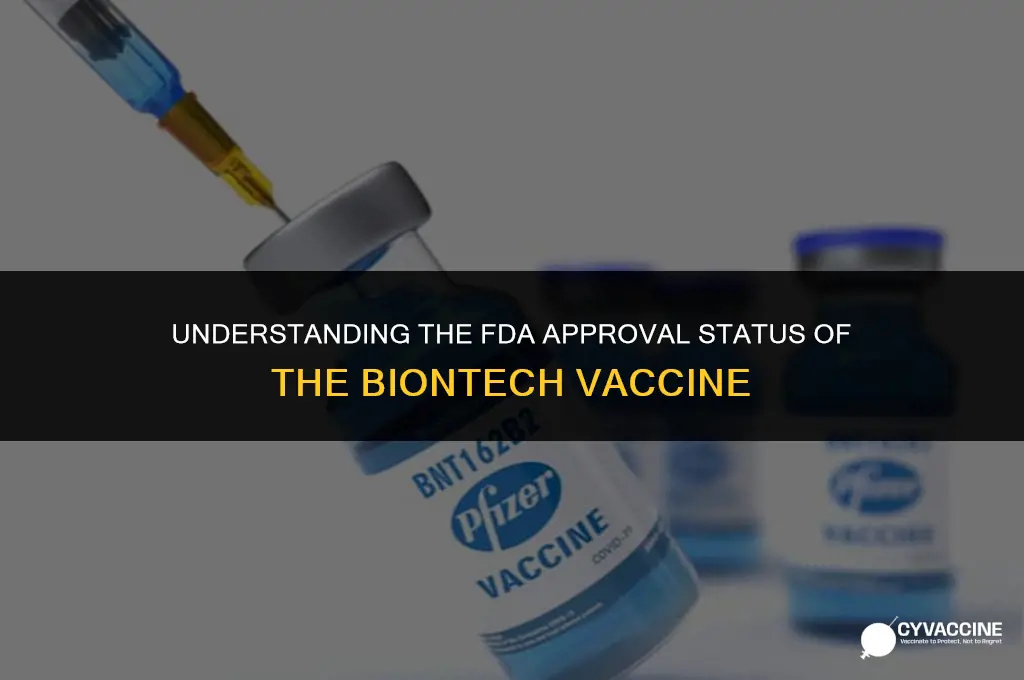 is the biontech vaccine fda approved