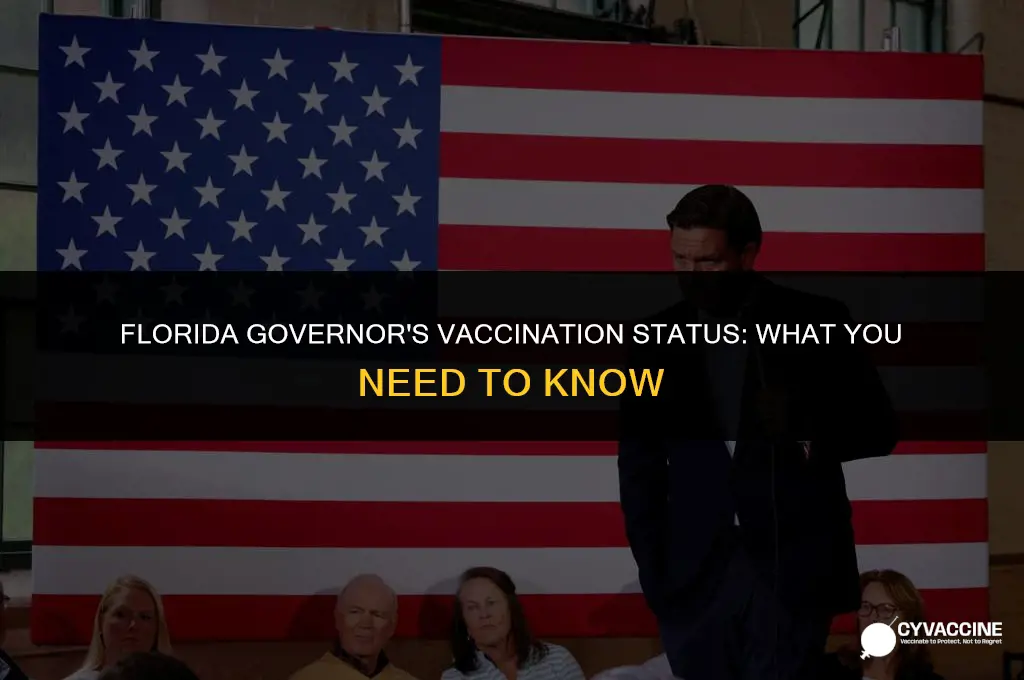 is the governor of florida vaccinated