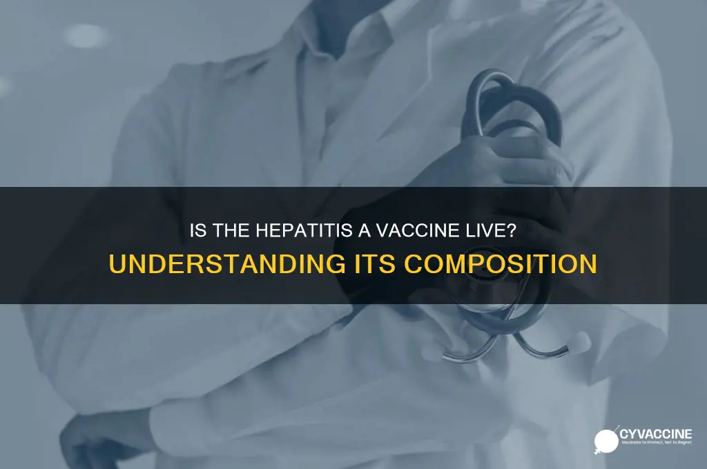is the hepatitis a vaccine a live vaccine