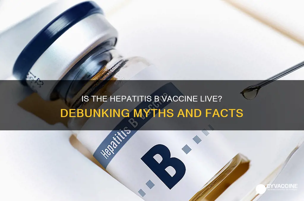 is the hepatitis b vaccine live