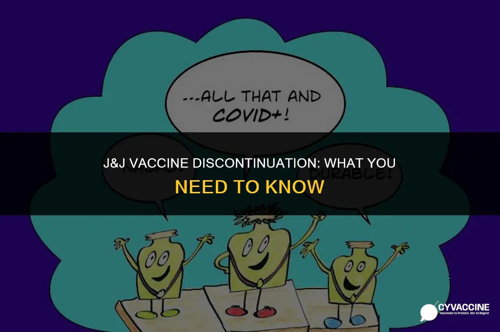is the j&j vaccine discontinued