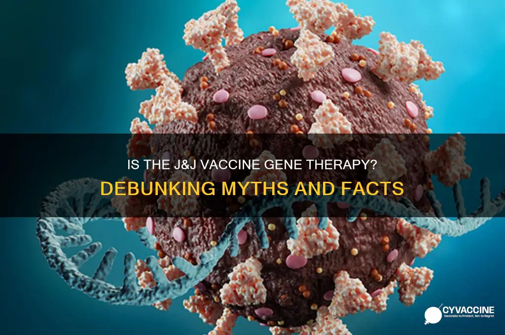 is the j and j vaccine gene therapy