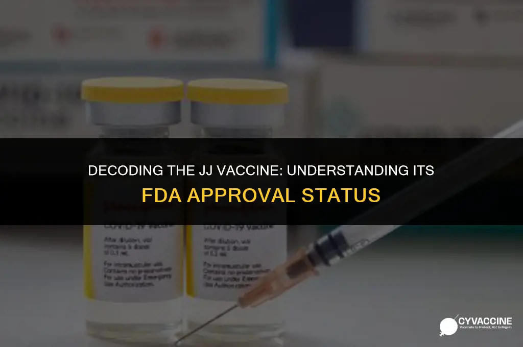is the jj vaccine fda approved
