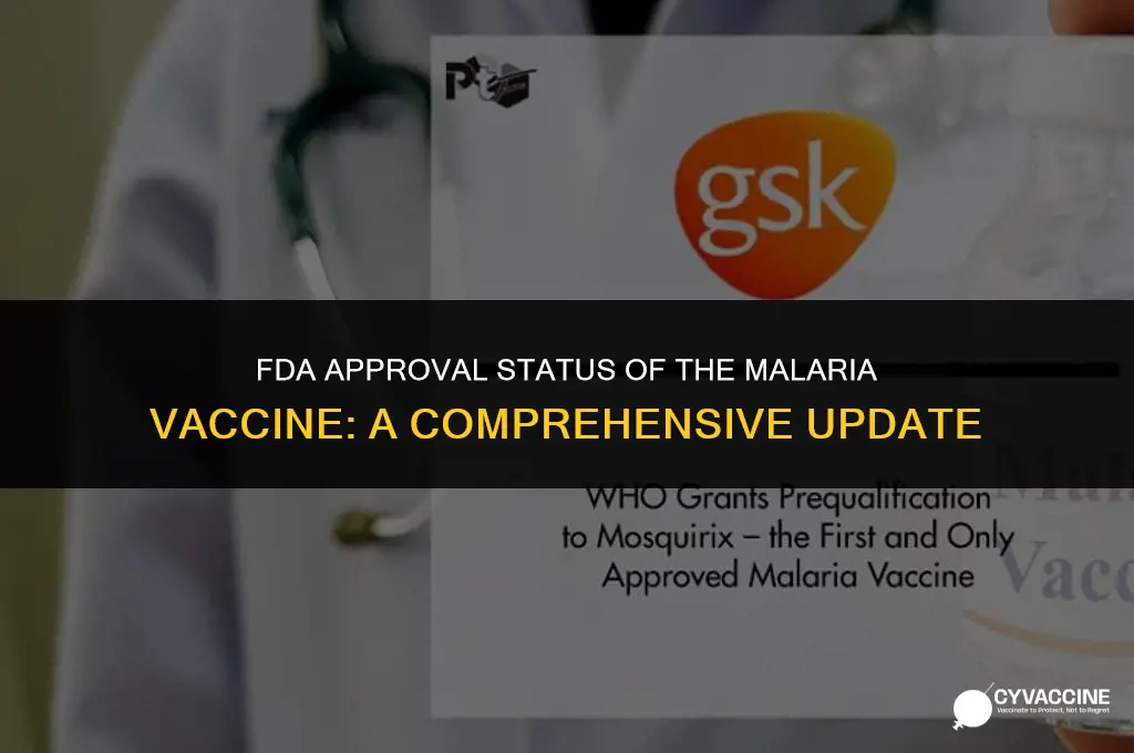 is the malaria vaccine fda approved