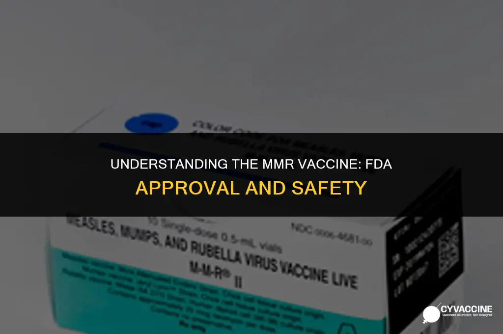 is the mmr vaccine fda approved