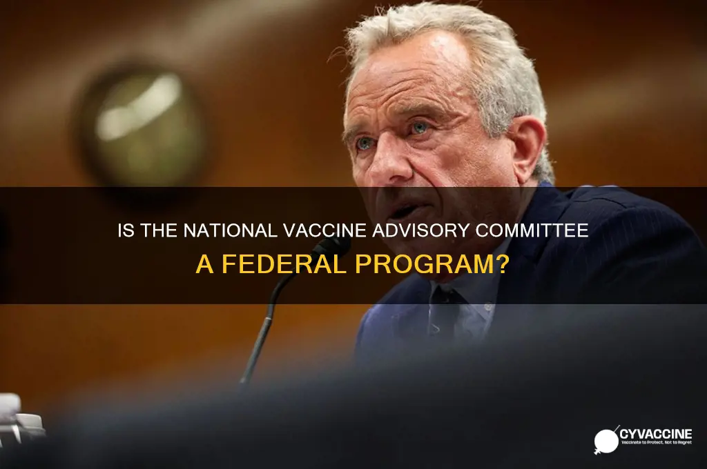 is the national vaccine advisory committee a federal program