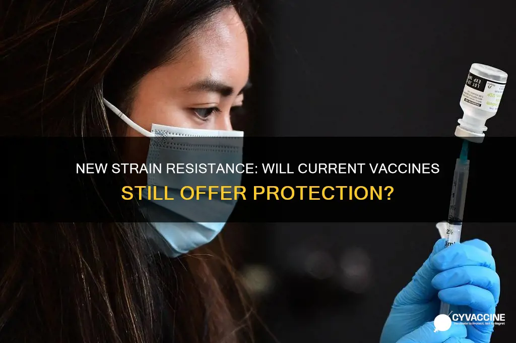 is the new strain resistant to the vaccine