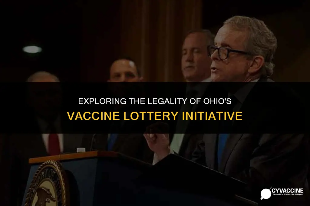 is the ohio vaccine lottery legal