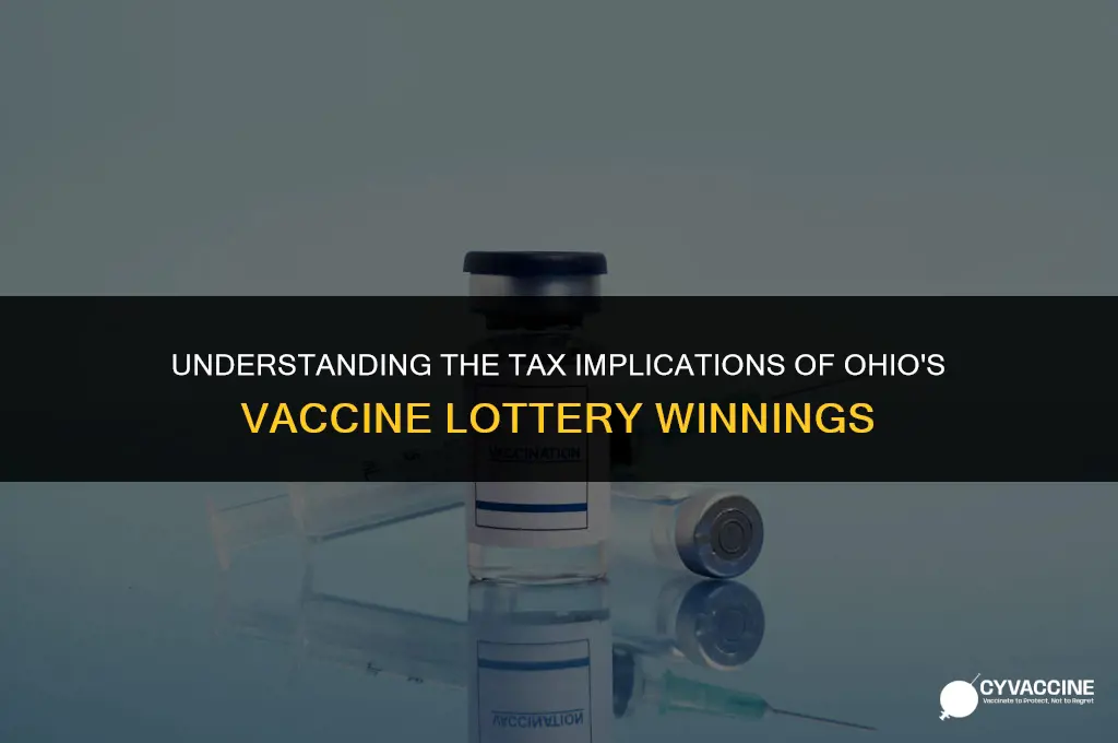is the ohio vaccine lottery taxable