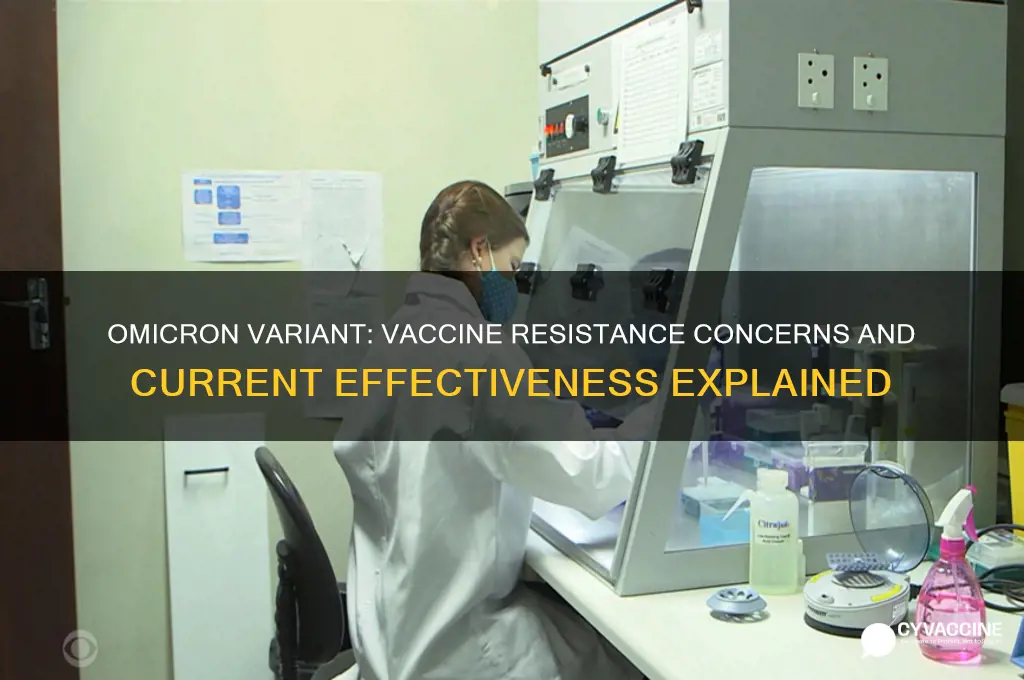 is the omicron variant resistant to the vaccine
