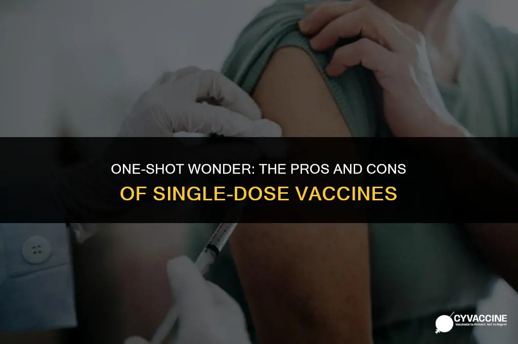 is the one shot vaccine better