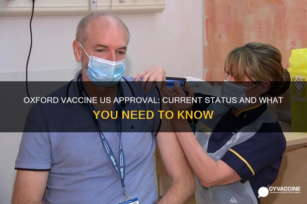 is the oxford vaccine approved in the us