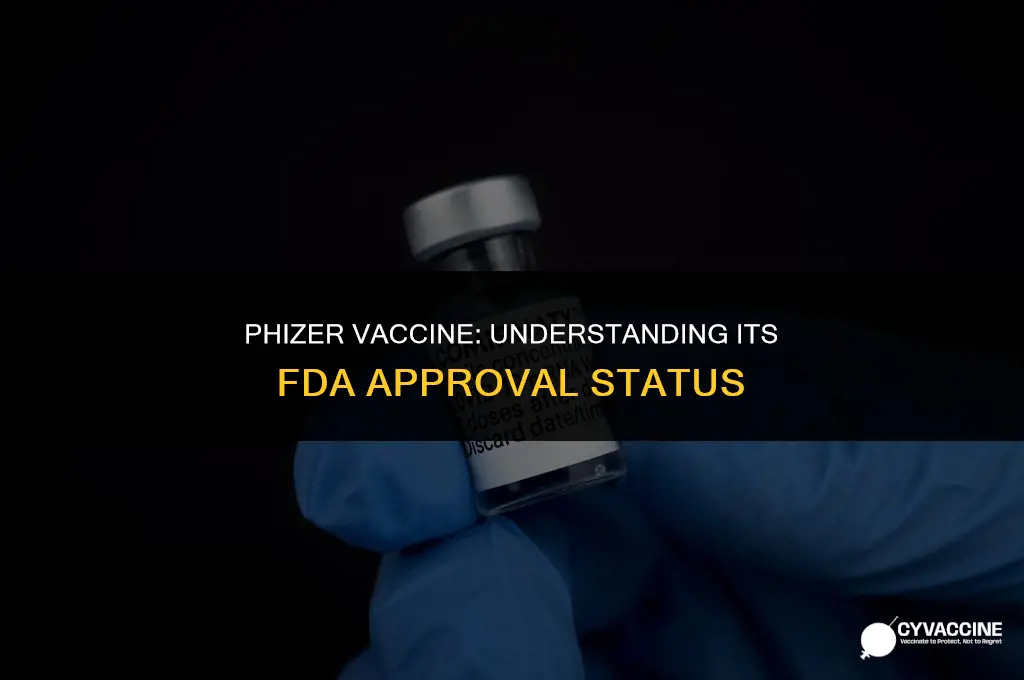 is the phiser vaccine fda approved