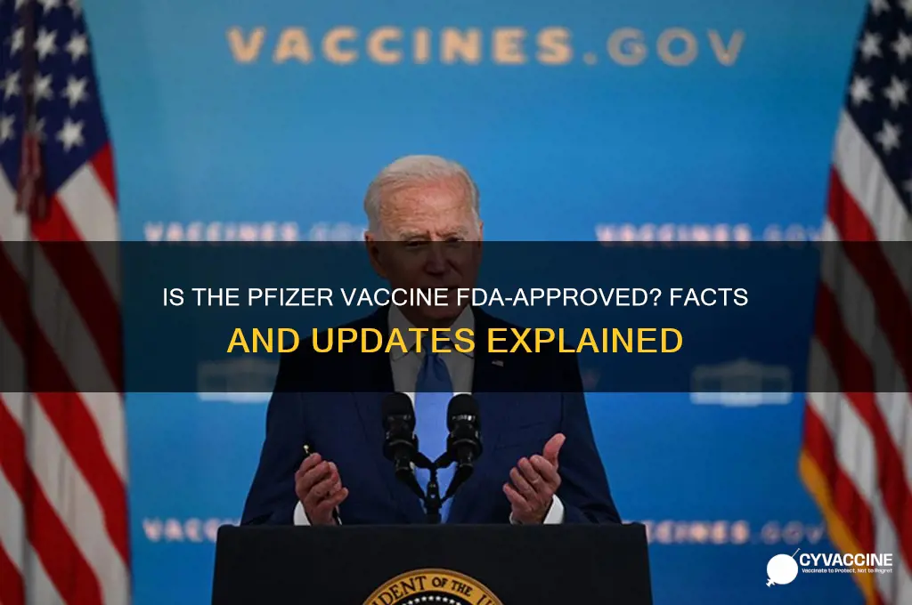 is the phizer vaccine approved by the fda