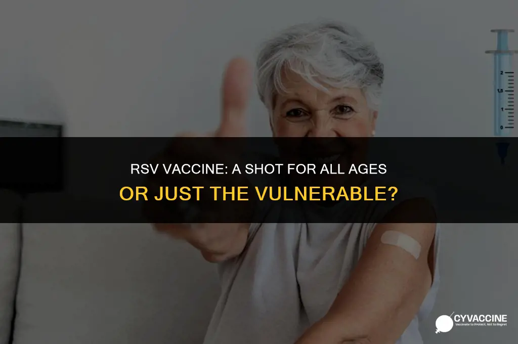 is the rsv vaccine for everyone