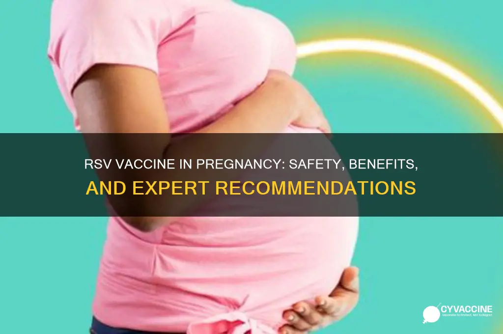 is the rsv vaccine recommended for pregnant women