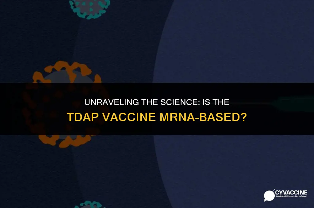is the tdap a mrna vaccine