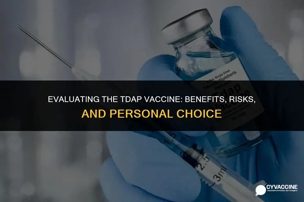 is the tdap vaccine worth it