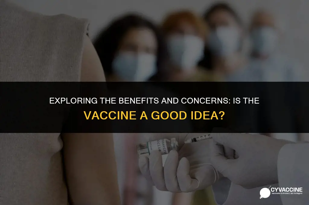 is the vaccine a good idea