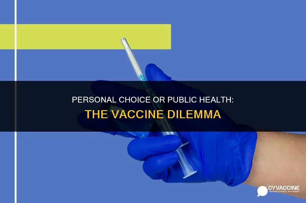 is the vaccine a personal choice