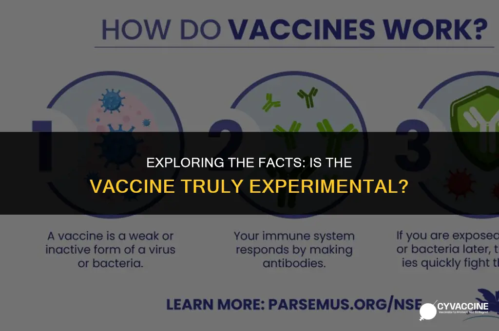 is the vaccine an experimental drug