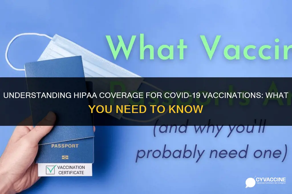 is the vaccine covered under hipaa